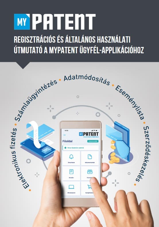 myPatent regisztrációs és általános felhasználói útmutató
